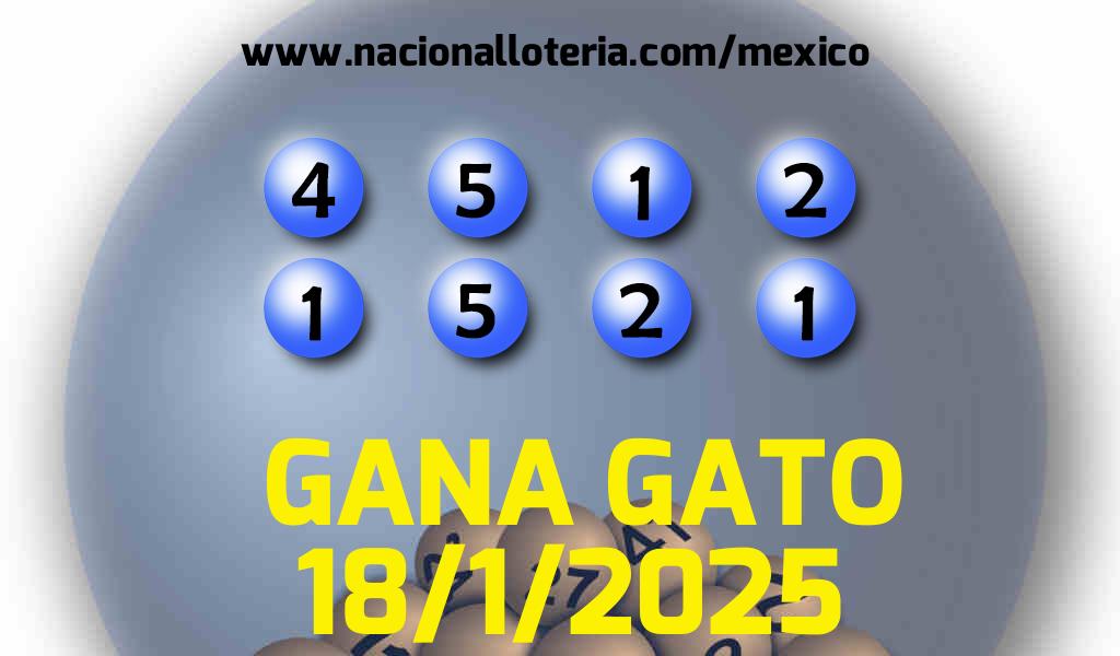 Resultados del Gana Gato del Sábado 18 de Enero de 2025